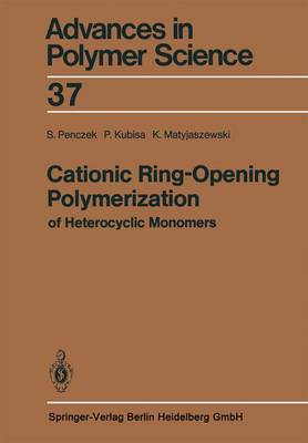 Book cover for Cationic Ring-Opening Polymerization of Heterocyclic Monomers