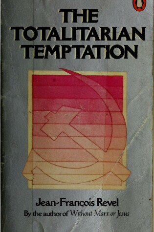 Cover of The Totalitarian Temptation