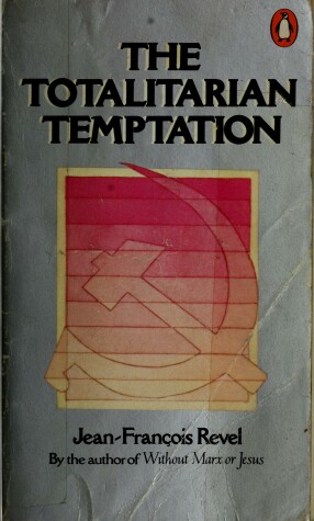 Book cover for The Totalitarian Temptation