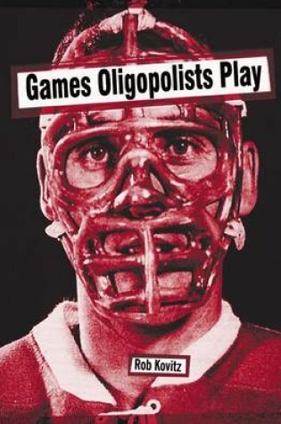 Cover of Games Oligopolists Play