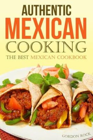 Cover of Authentic Mexican Cooking