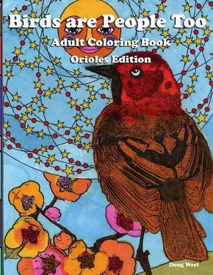 Book cover for Birds are People Too - Coloring Book - Orioles