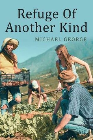 Cover of Refuge Of Another Kind