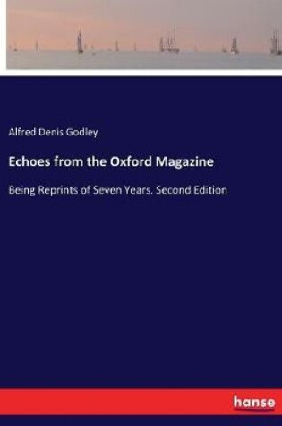 Cover of Echoes from the Oxford Magazine