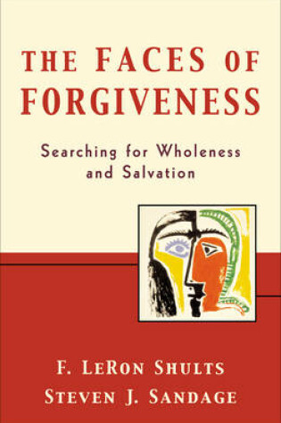 Cover of The Faces of Forgiveness
