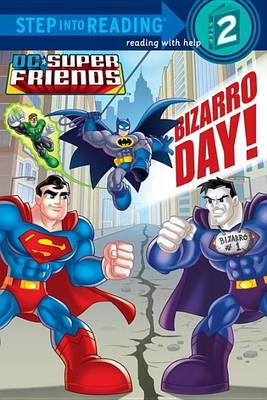 Cover of Bizarro Day! (DC Super Friends)