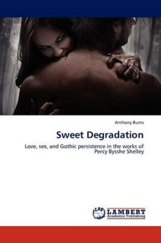 Cover of Sweet Degradation