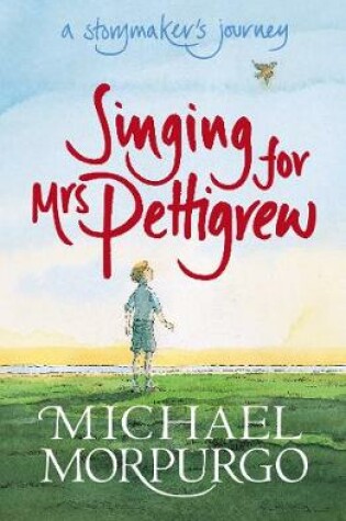 Cover of Singing for Mrs Pettigrew: A Storymaker's Journey