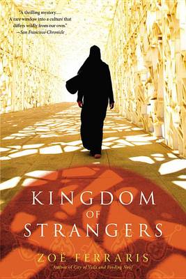 Kingdom of Strangers by Zoe Ferraris, Zoo Ferraris