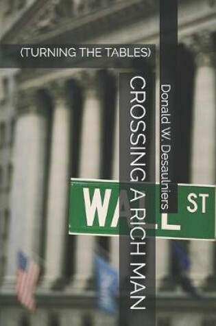 Cover of Crossing a Rich Man
