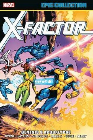 Cover of X-factor Epic Collection: Genesis & Apocalypse