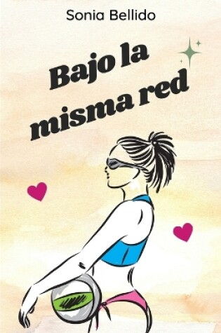 Cover of Bajo la misma red