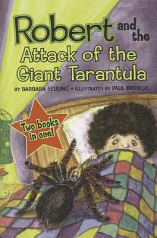 Cover of Robert and the Great Pepperoni/Robert and the Attack of the Giant Tarantula