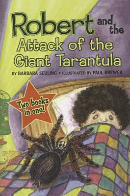 Book cover for Robert and the Great Pepperoni/Robert and the Attack of the Giant Tarantula