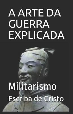 Book cover for A Arte Da Guerra Explicada