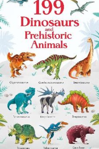 Cover of 199 Dinosaurs and Prehistoric Animals