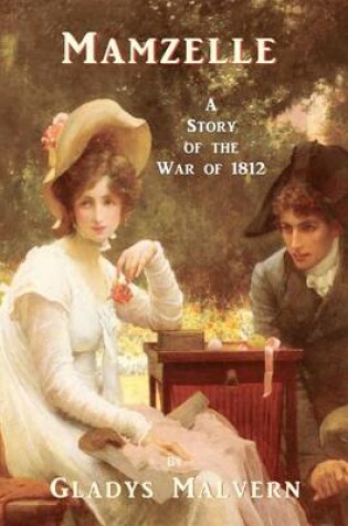 Cover of Mamzelle - A Story of the War of 1812