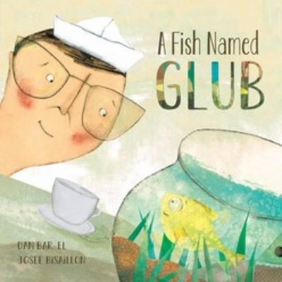 Book cover for Fish Named Glub