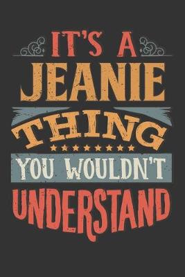 Book cover for Its A Jeanie Thing You Wouldnt Understand