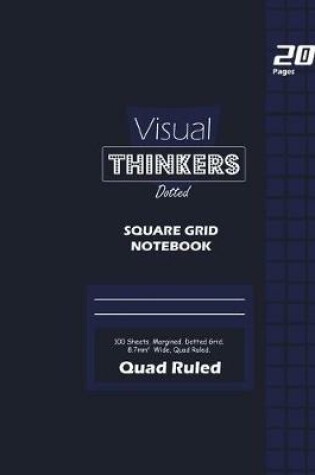 Cover of Visual Thinkers Square Grid, Quad Ruled, Composition Notebook, 100 Sheets, Large Size 8 x 10 Inch Blue Cover