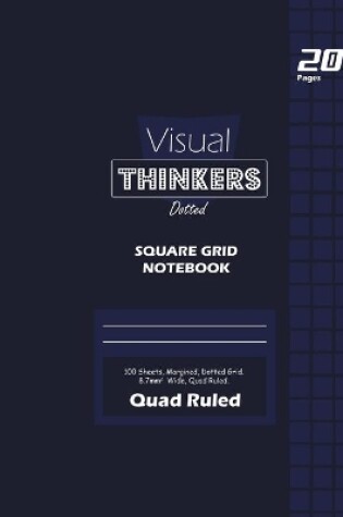 Cover of Visual Thinkers Square Grid, Quad Ruled, Composition Notebook, 100 Sheets, Large Size 8 x 10 Inch Blue Cover