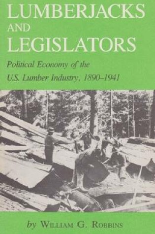 Cover of Lumberjacks and Legislators