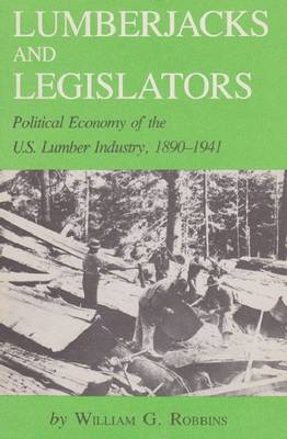 Book cover for Lumberjacks and Legislators