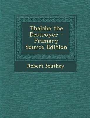 Book cover for Thalaba the Destroyer - Primary Source Edition