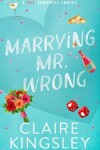 Book cover for Marrying Mr. Wrong