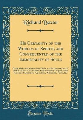 Book cover for He Certainty of the Worlds of Spirits, and Consequently, of the Immortality of Souls