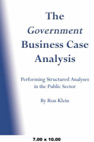 Cover of The Government Business Case Analysis (Bca)