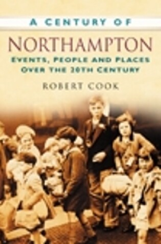 Cover of A Century of Northampton