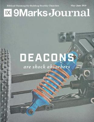 Book cover for Deacons Are Shock Absorbers - 9Marks Journal