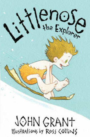 Cover of Littlenose the Explorer