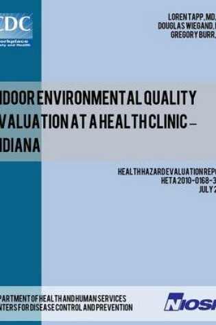 Cover of Indoor Environmental Quality Evaluation at a Health Clinic - Indiana