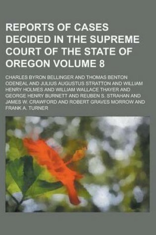 Cover of Reports of Cases Decided in the Supreme Court of the State of Oregon Volume 8