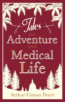 Book cover for Tales of Adventures and Medical Life