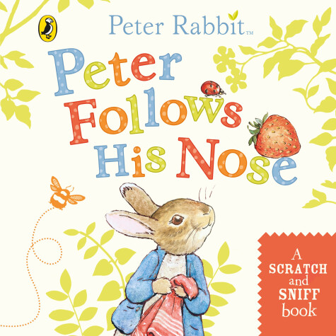 Book cover for Peter Follows His Nose (Scratch)