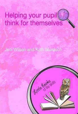 Cover of Helping Your Pupils to Think for Themselves