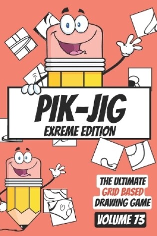 Cover of Dive into the World of Pen and Ink with PIK-JIG