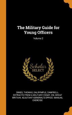 Cover of The Military Guide for Young Officers; Volume 2