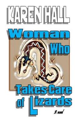 Book cover for Woman who takes care of lizards