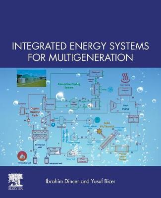 Book cover for Integrated Energy Systems for Multigeneration