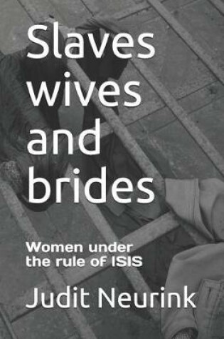 Cover of Slaves Wives and Brides