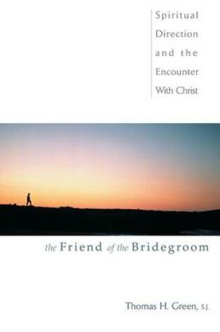 Cover of The Friend of the Bridegroom