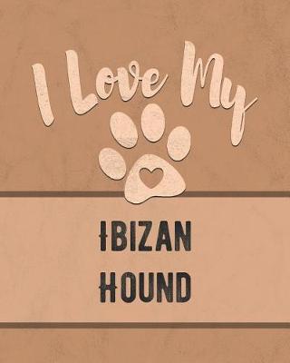Book cover for I Love My Ibizan Hound