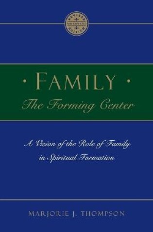 Cover of Family the Forming Center