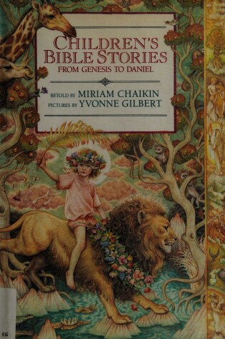 Cover of Chaikin & Gilbert : Children'S Bible Stories (HB)