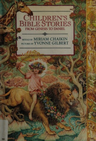 Book cover for Chaikin & Gilbert : Children'S Bible Stories (HB)