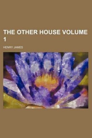 Cover of The Other House Volume 1